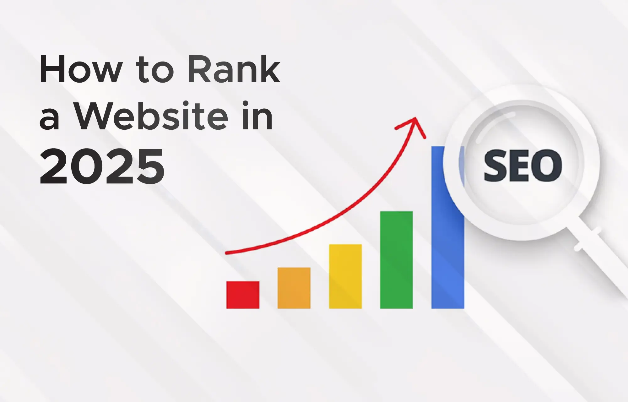 How to Rank Your Website in 2025?