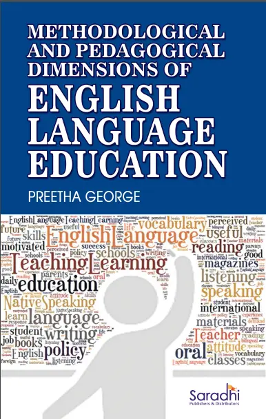Methodological And Pedagogical Dimensions Of English Language Education - For B.Ed