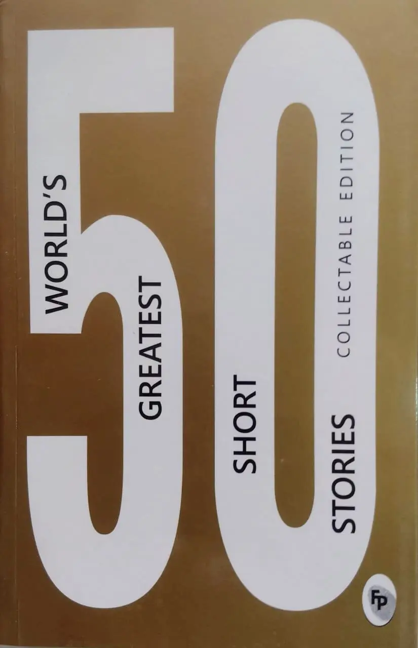 50 World's Greatest Short Stories - Collectable Edition