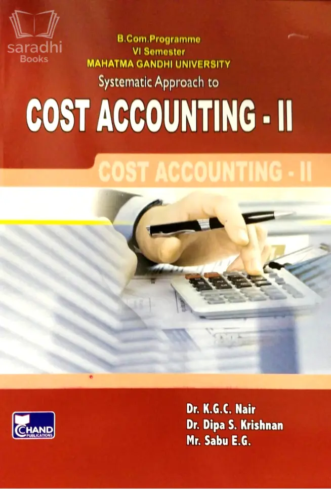 Cost Accounting II | KGC Nair | B Com Semester 6, MG University
