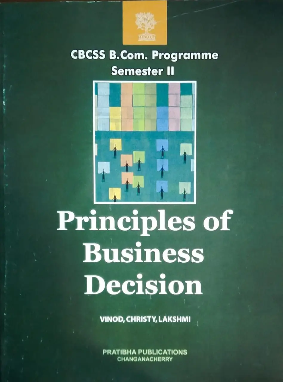 Principles Of Business Decisions  B.COM Semester 2  M.g university