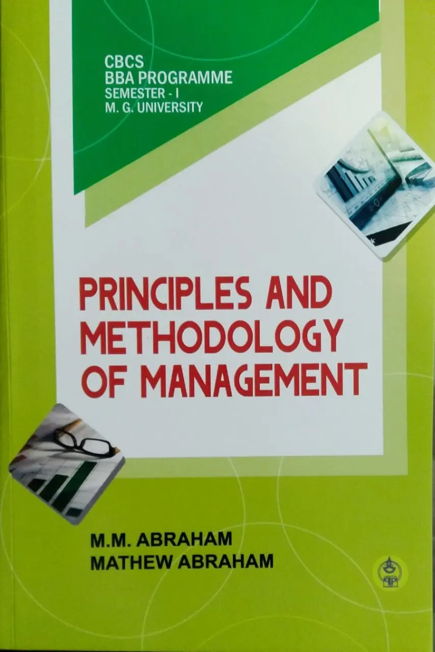 Principles And Methodology Of Management  BBA Semester 1, MG University