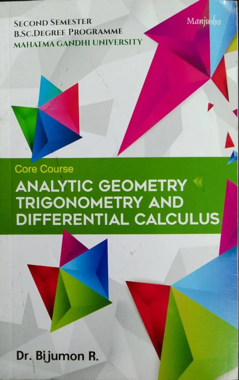 Analytic Geometry Trigonometry And Differential Calculus | BSC Mathematics Semester 2 ( core course ) MG University 