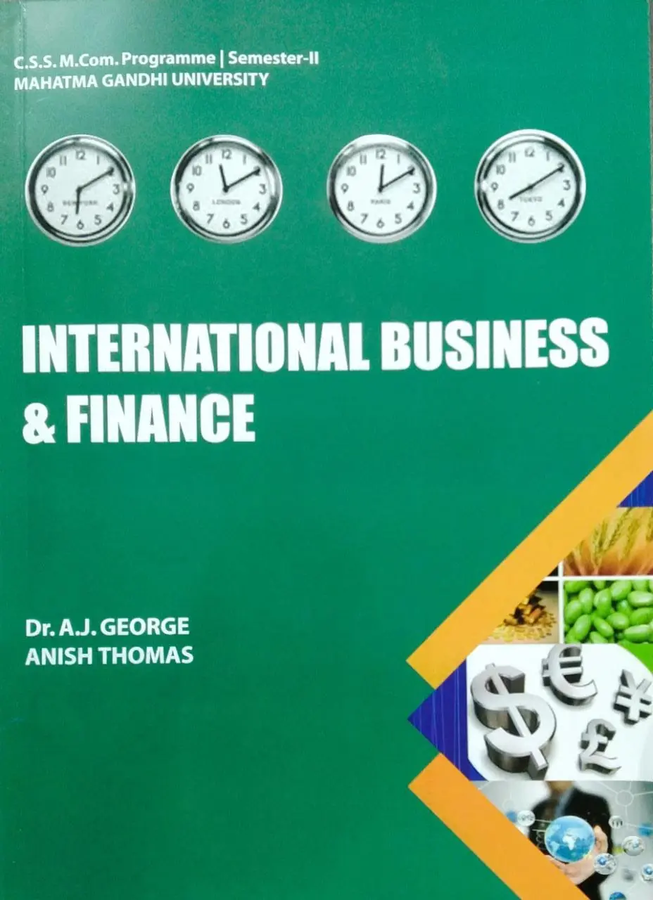 International Business and Finance, AJ George - MCom Semester 2 MG University