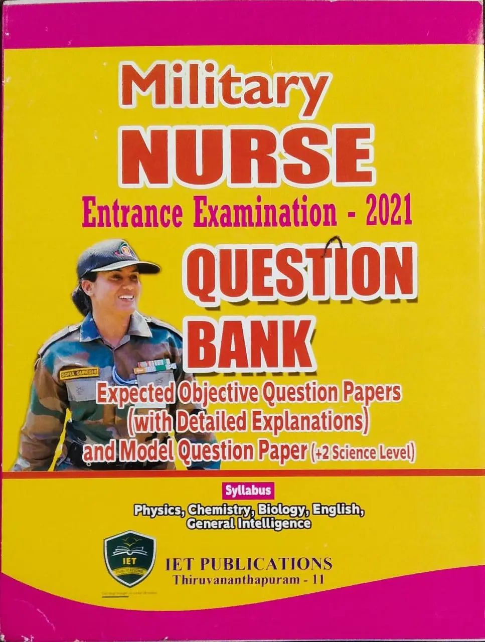 Military Nurse Entrance Examination - 2021 Question Bank 