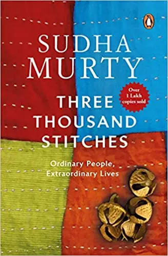 Three Thousand Stitches - Sudha Murty
