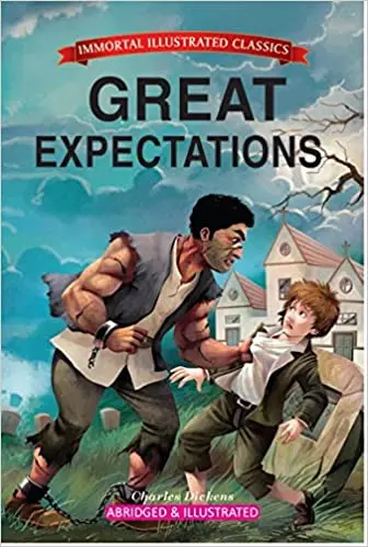 Great Expectations: Immortal Illustrated Classics - Charles Dickens