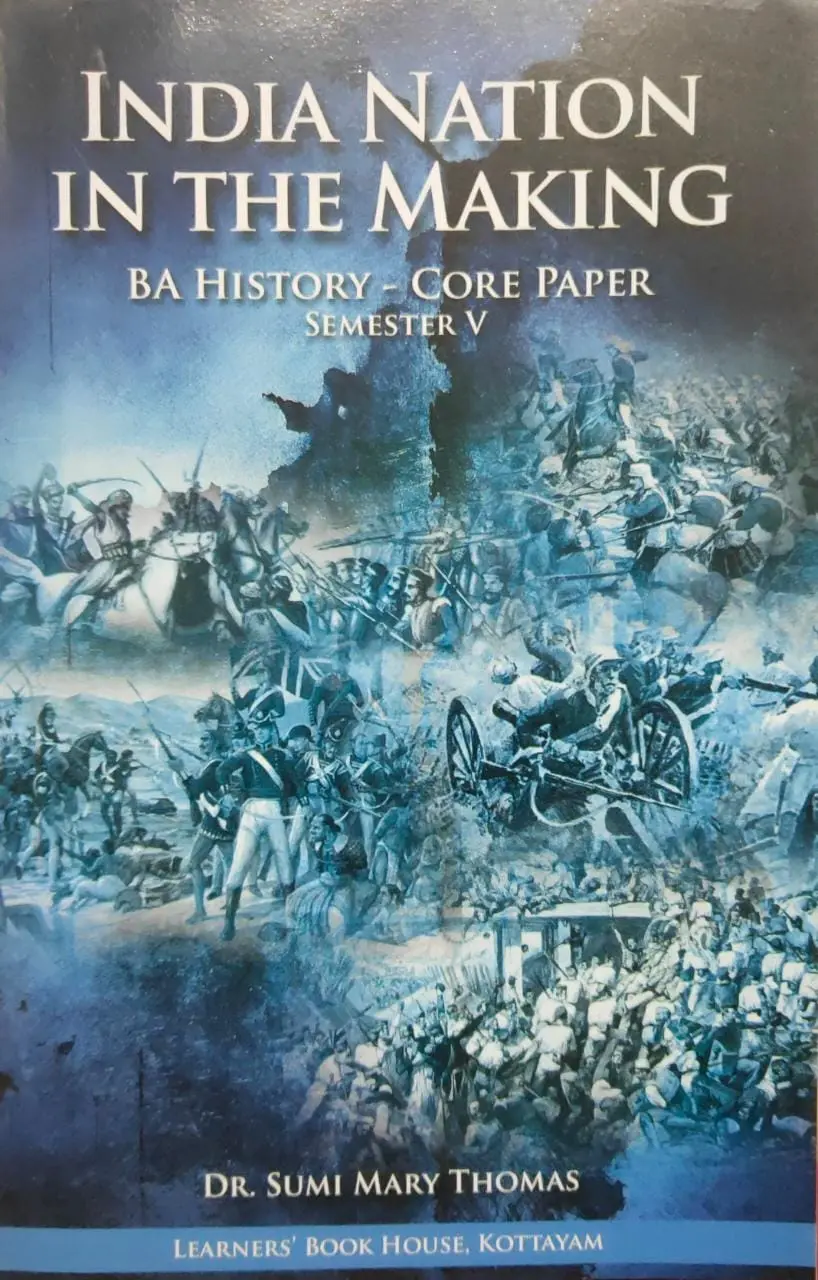 India Nation In The Making - BA History Semester 5 - MG University Kottayam