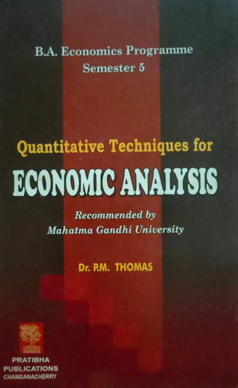 Quantitative Techniques For Economic Analysis - BA Economics Semester 5 - MG University Kottayam
