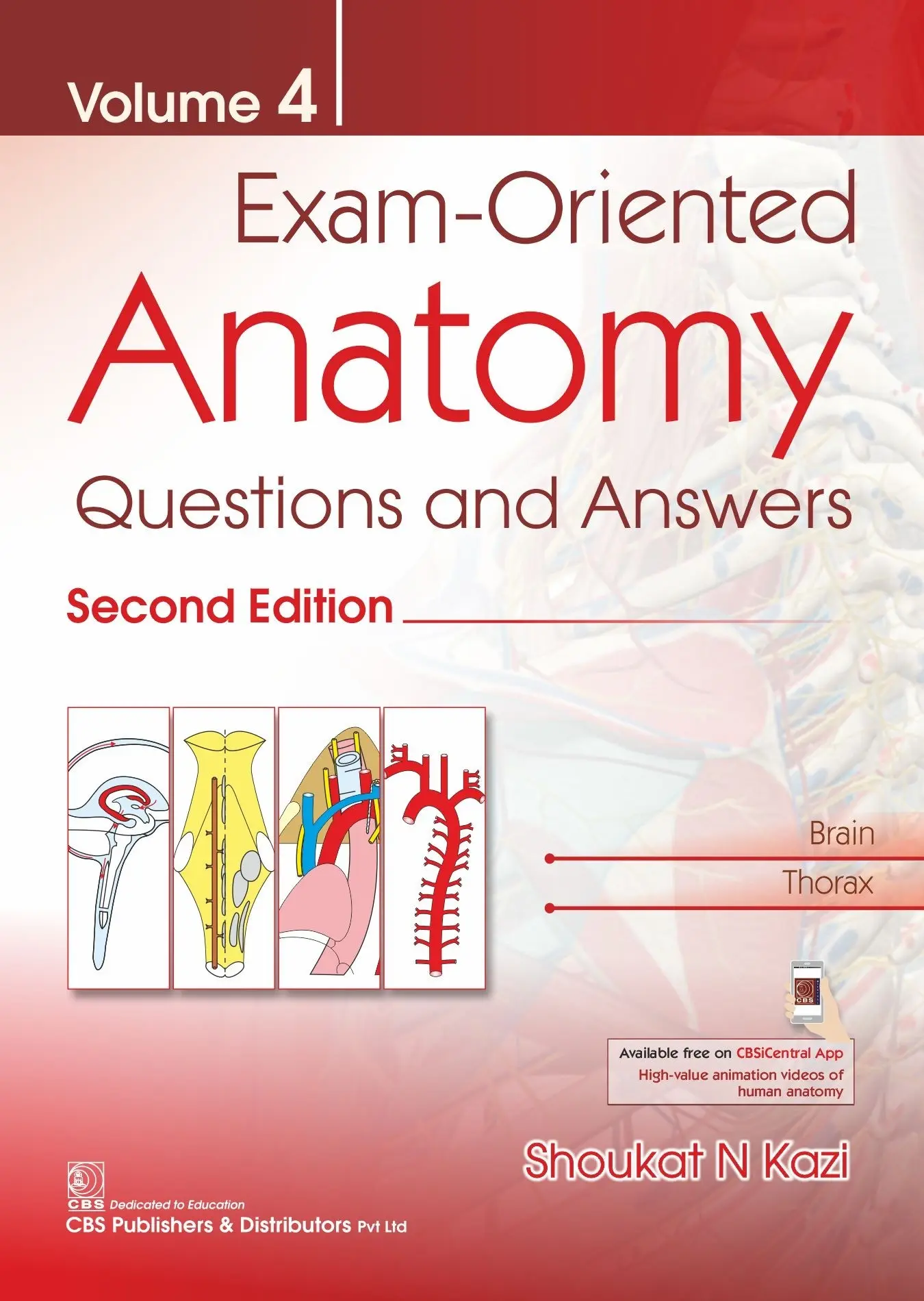 Exam Oriented Anatomy : Questions And Answers (2nd Edition) Volume 4