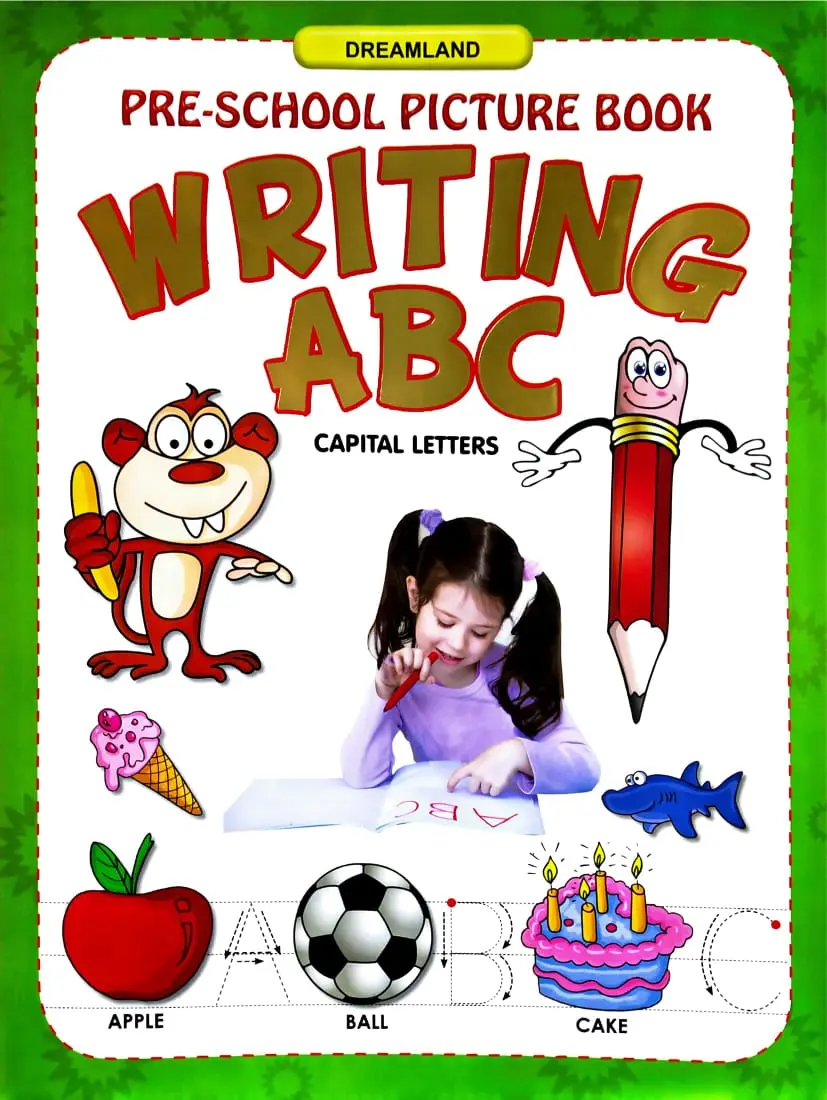 Pre-School Picture Book : Writing ABC (Capital Letters)