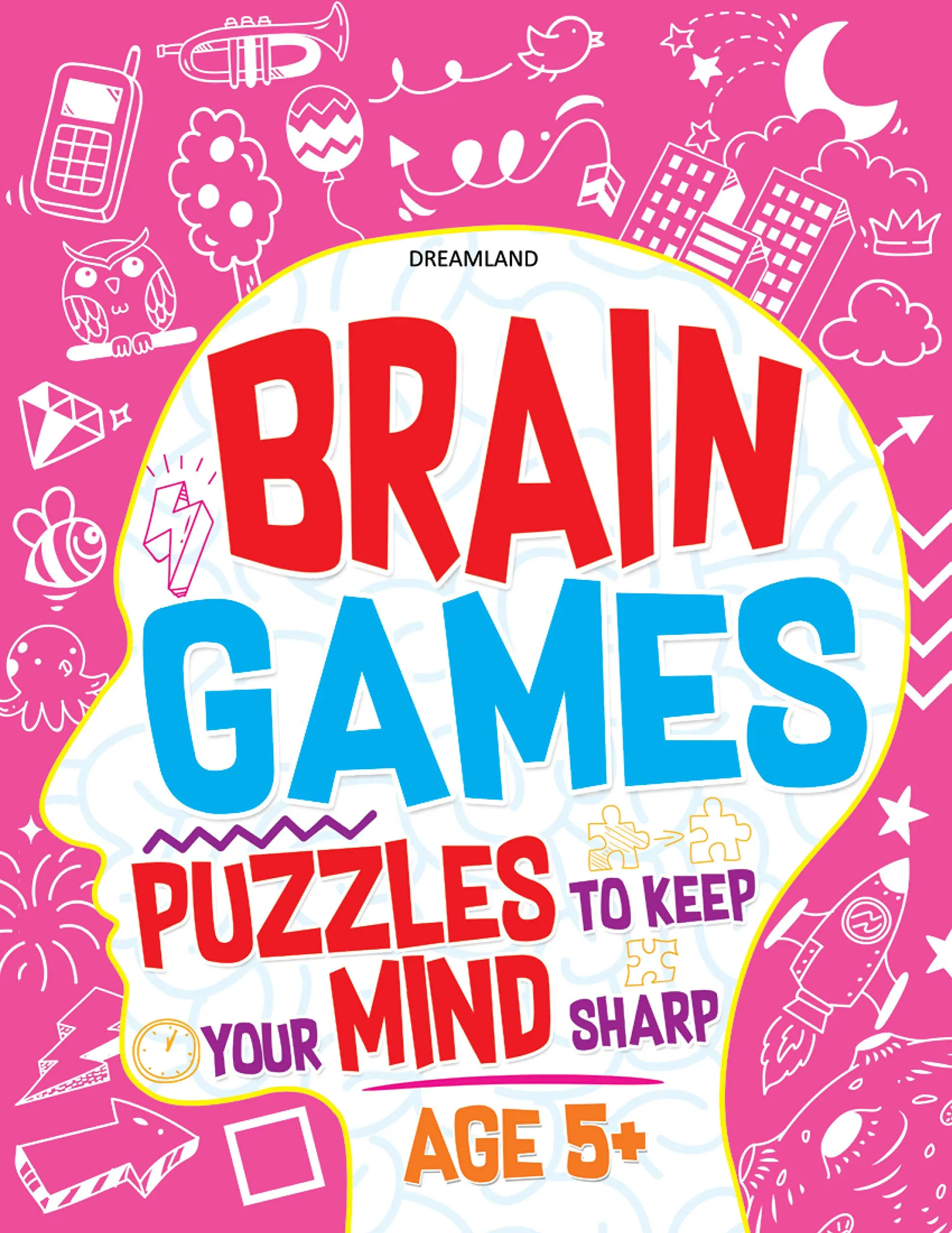 Brain Games : Puzzles To Keep Your Mind Sharp (Age 5+)