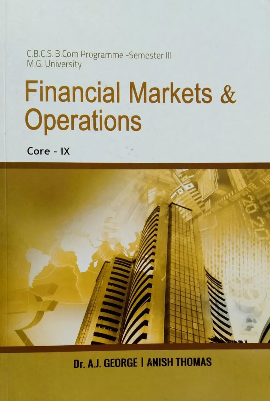 Financial Markets and Operations -CBCS BCom Semester 3, MG University 