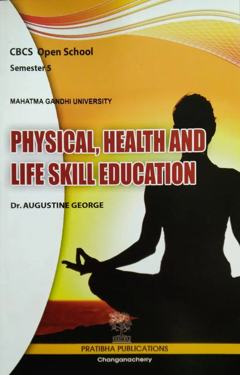 Physical , Health And Life Skill Education ( CBCS Open Course ) Semester 5 M.G University 