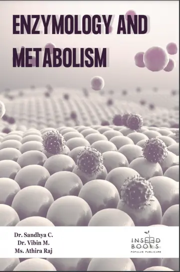 Enzymology And Metabolism - For BSc 3rd Semester Complementary Biochemistry Course - MG University Kottayam