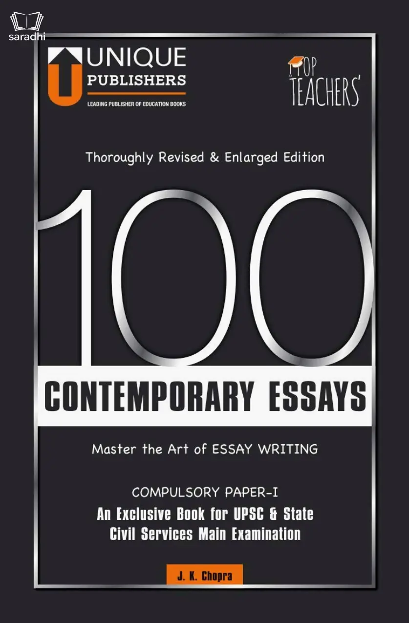 100 Contemporary Essays - Master the art of Essay Writing