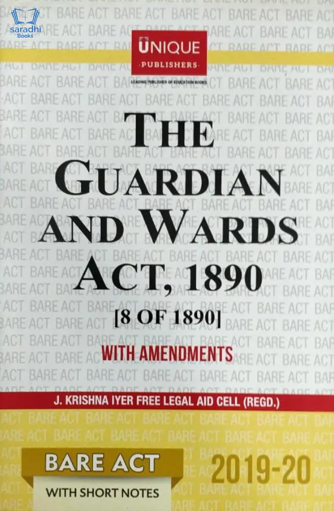 The Guardian And Wards Act,1890 - Bare Act 2019-20