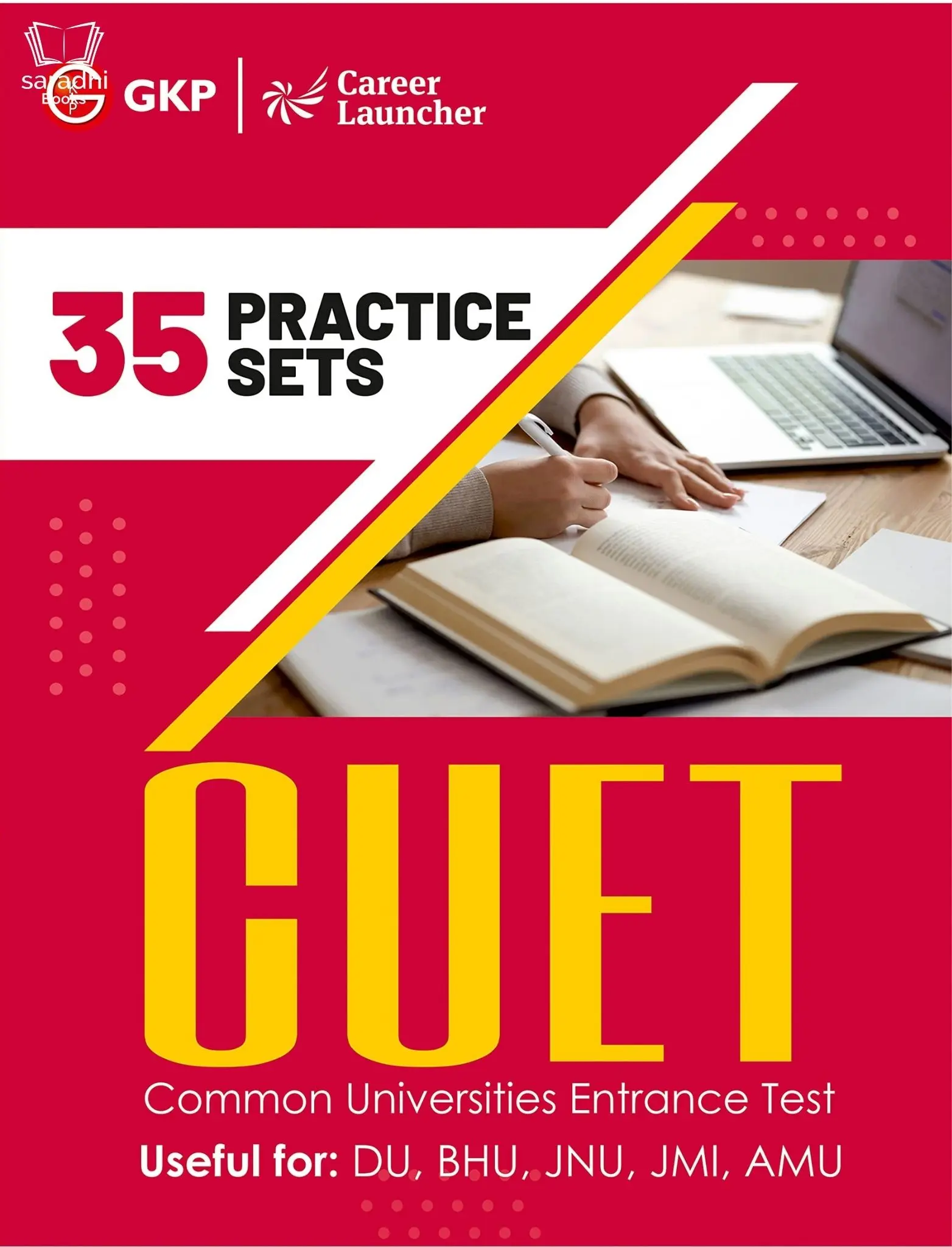 Common Universities Entrance Test CUET 2022 35 Practice Sets - Useful for DU, BHU, JNU, JMI, AMU