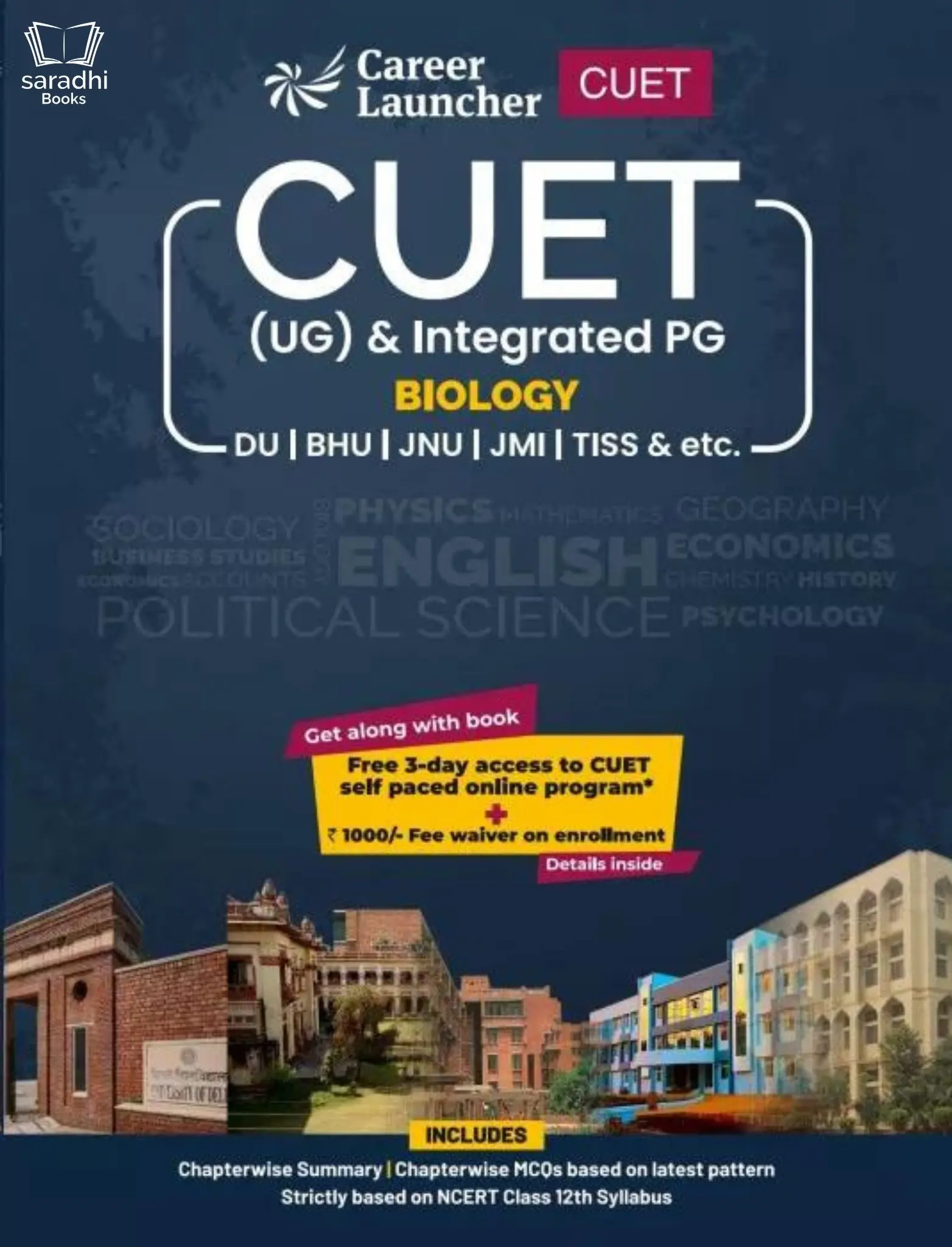 CUET 2022 - Biology (UG) and Integrated PG for DU, BHU, JNU, JMI, TISS etc... 