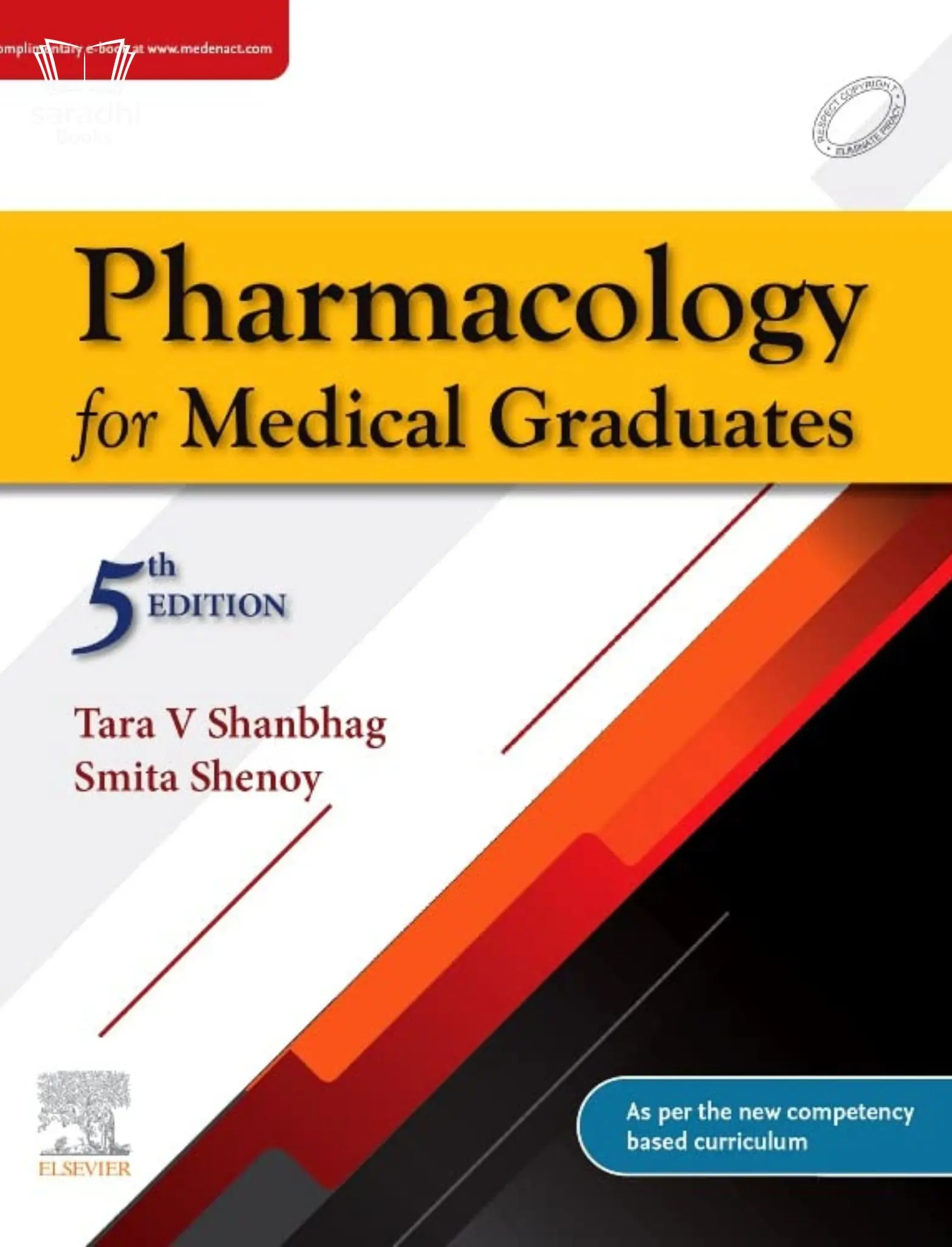 Pharmacology for Medical Graduates, 5th Edition, Tara V Shanbhag & Smita Shenoy