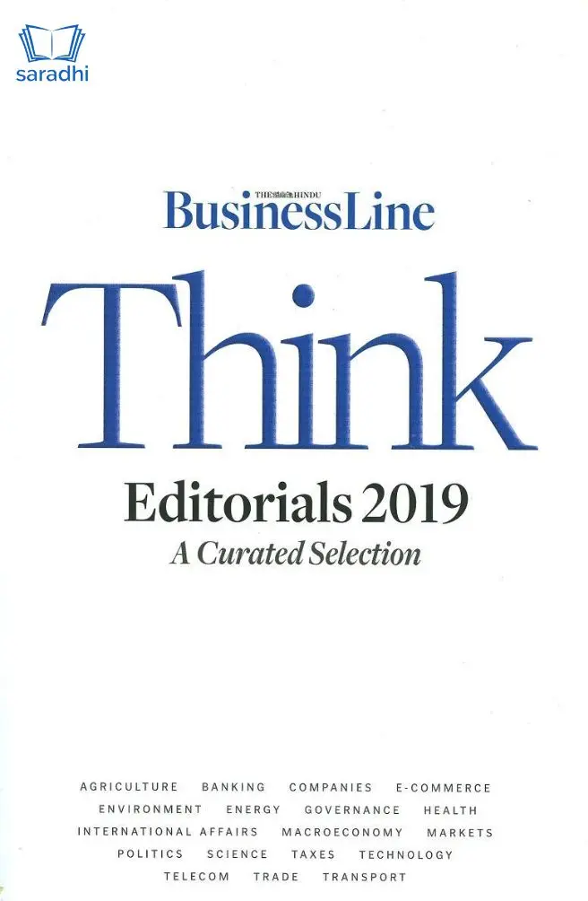Business Line Think Editorials 2019 : A Curated Selection | The Hindu