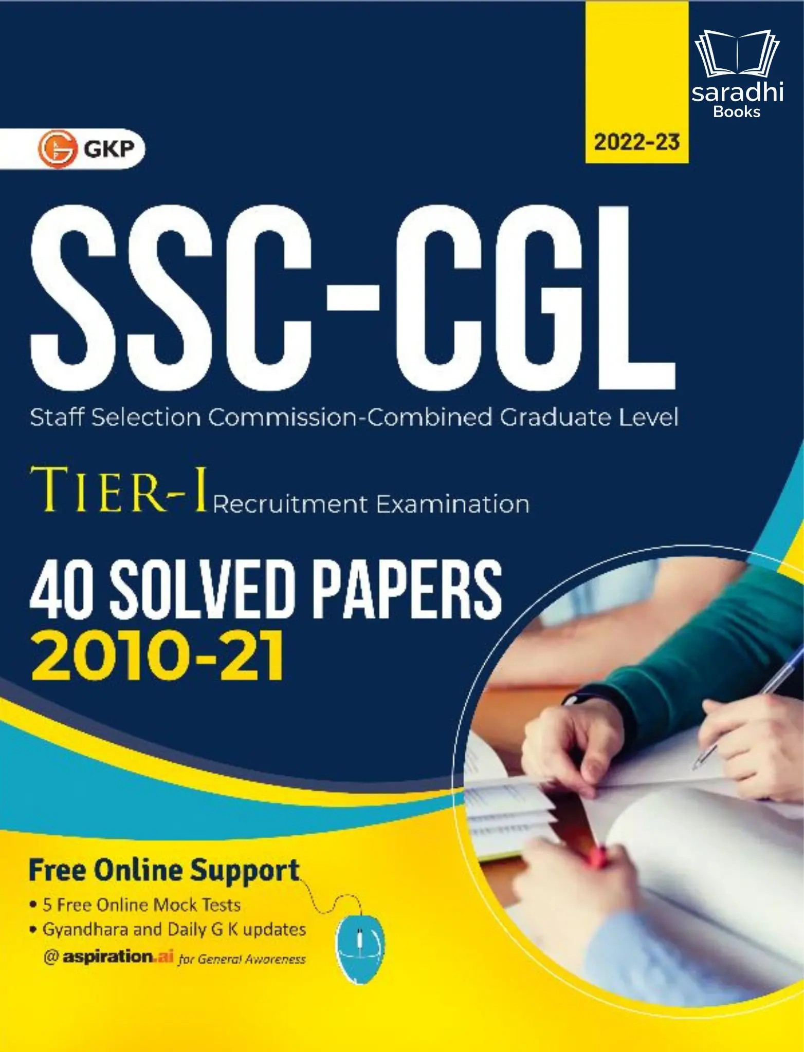 SSC 2023 CGL Tier 1 Recruitment Examination | 40 Solved Papers 2010-21 | GK Publications