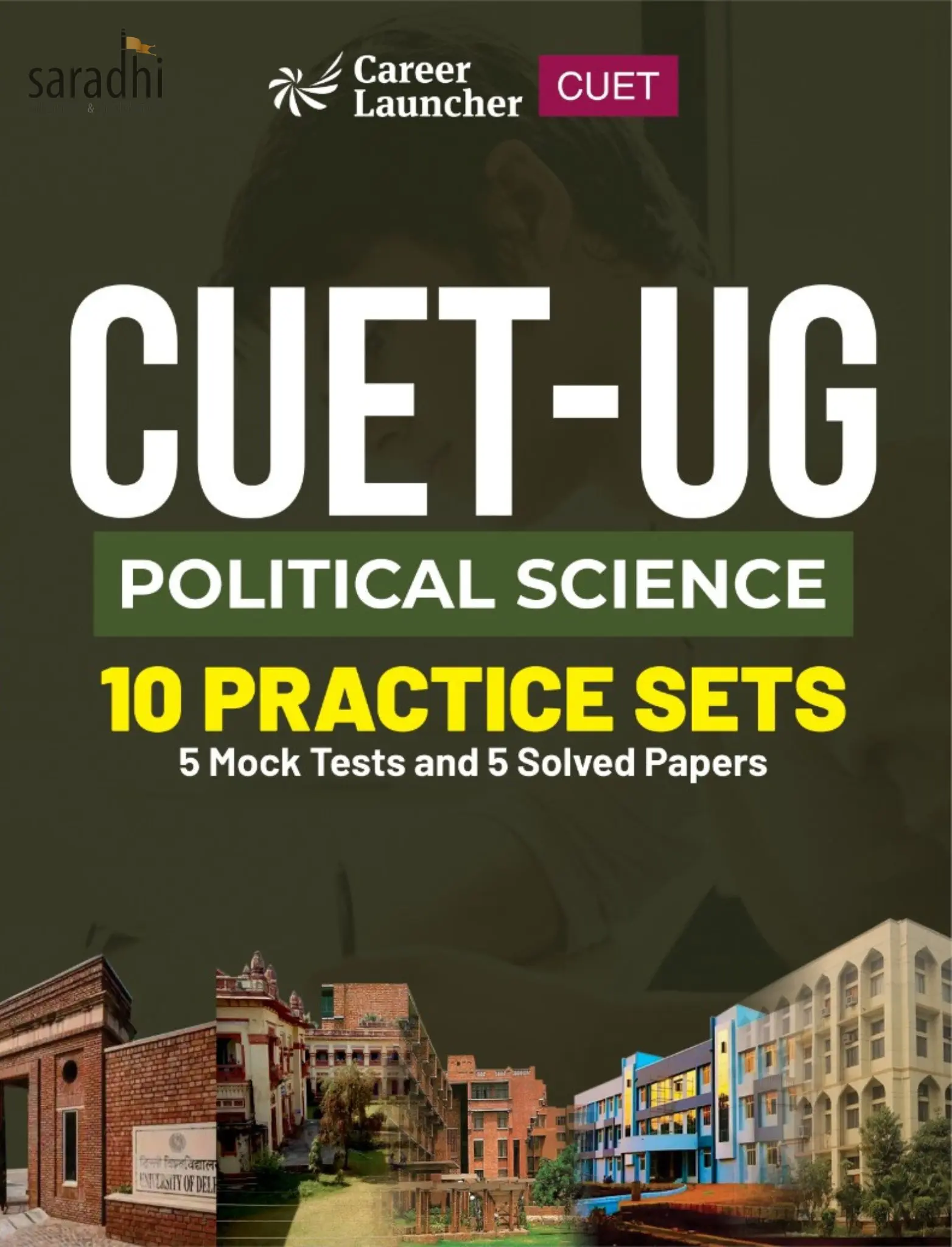 CUET UG Political Science | 10 Practice Sets : 5 Mock Tests and 5 Solved Papers | GK Publications