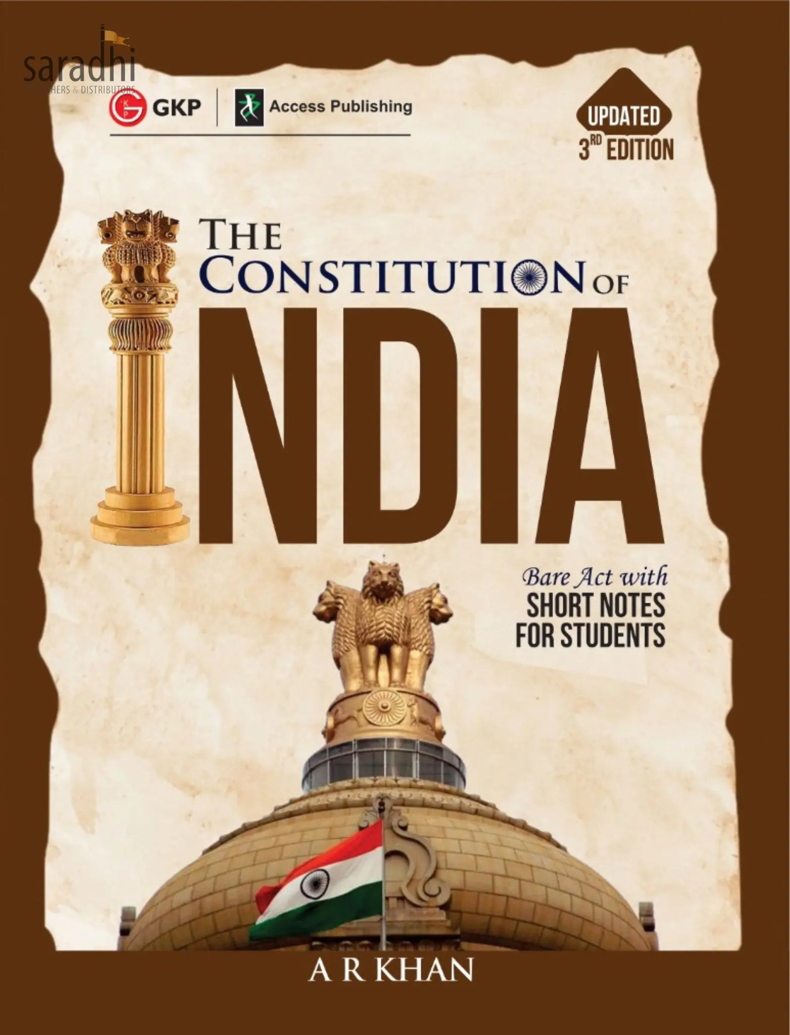 The Constitution of India Bare Act with Short Notes for Students : AR Khan | GK Publications
