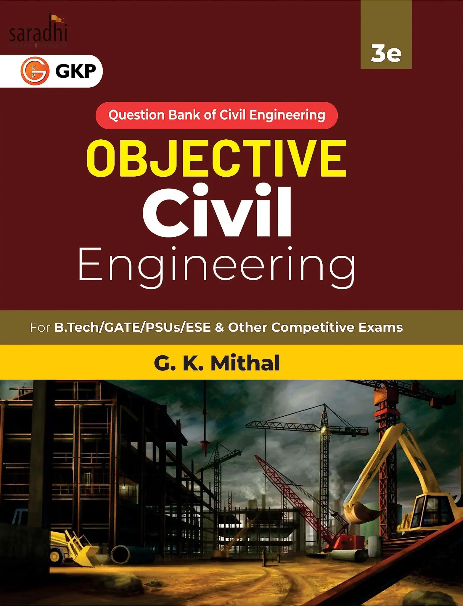 2024 Objective Civil Engineering by GK Mithal | 3rd Edition | GK Publications
