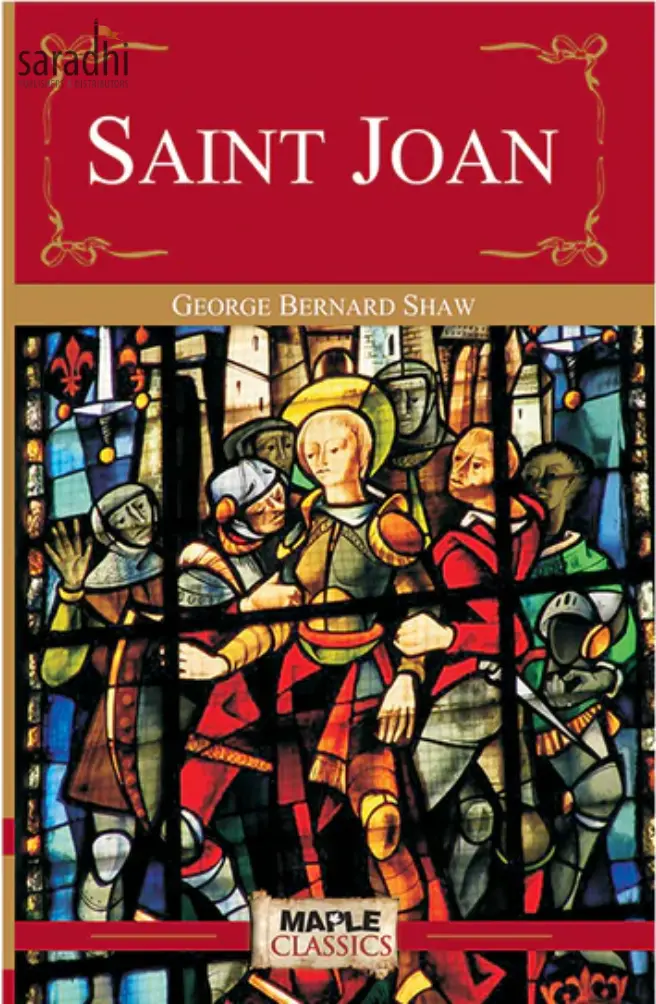 Saint Joan : George Bernard Shaw