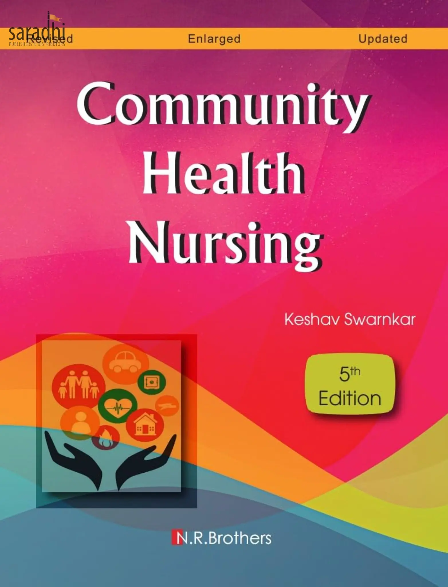Community Health Nursing | Keshav Swarnkar | 5th Edition