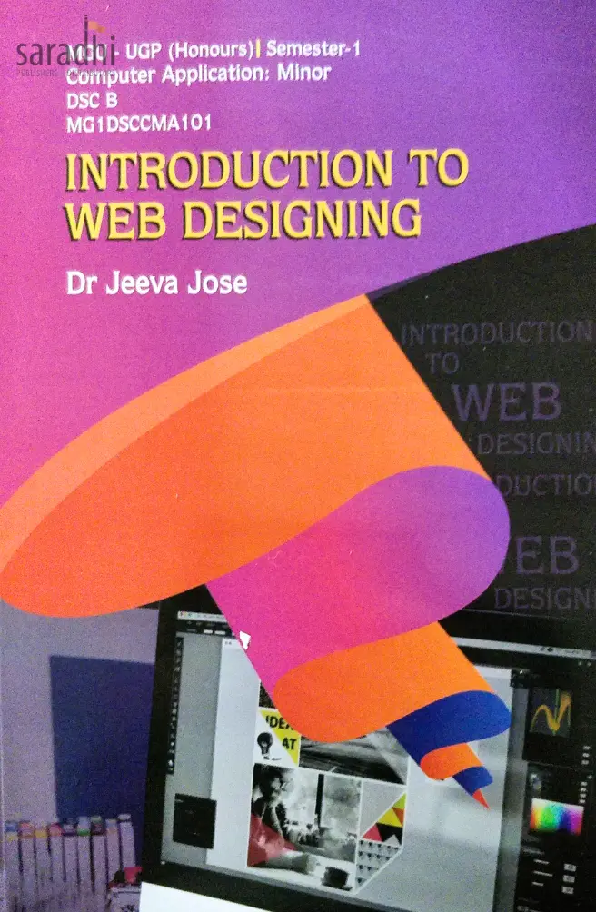 Introduction to Web Designing | MGU UGP (Honours) | Semester 1 Computer Application: Minor DSC B MG1DSCCMA101 | MG University