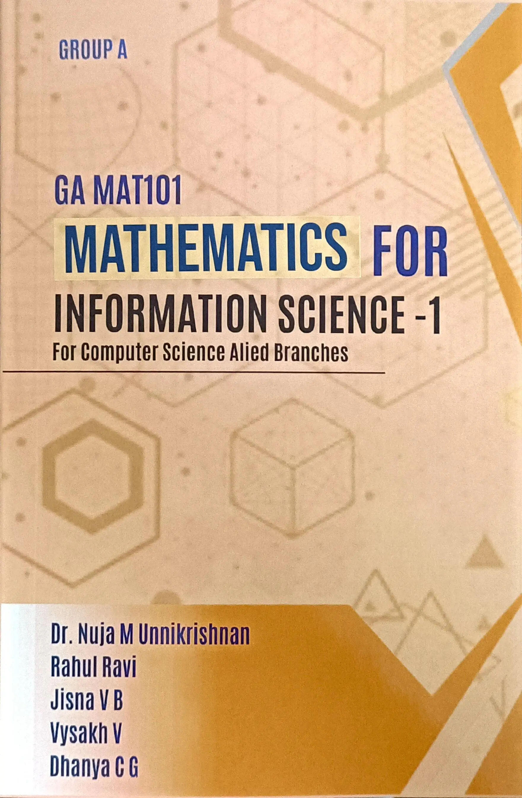 Mathematics For Information Science -1 For Computer Science Alied Branches (GA MAT101) Group A