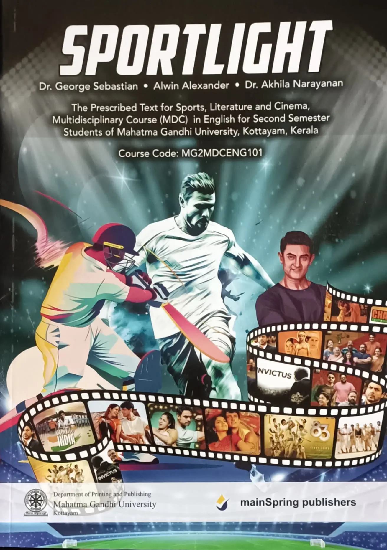 Sportlight | The Prescribed Text For Sports, Literature and Cinema (MDC) In English | BA 2 Semester | MG University