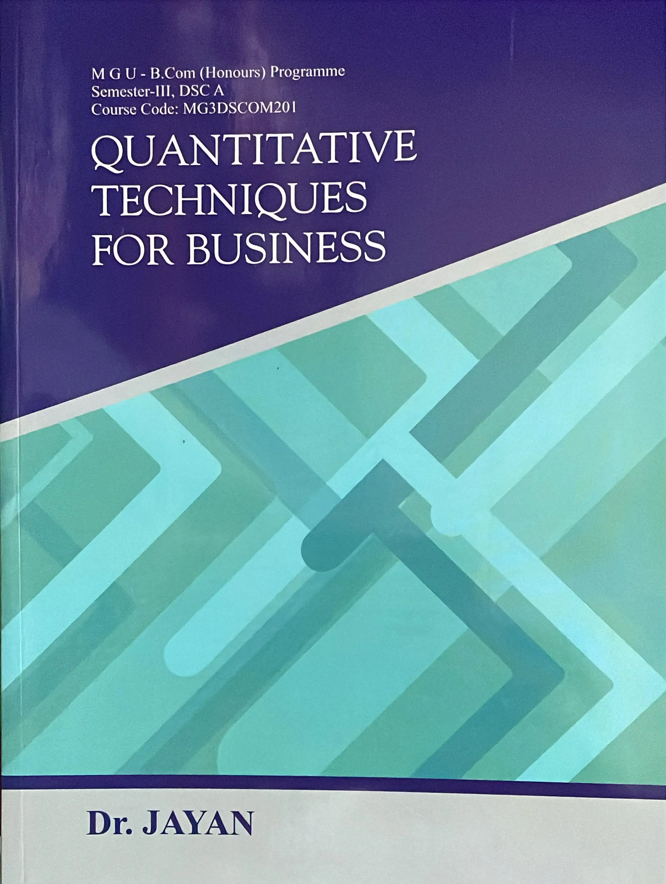 Quantitative Techniques For Business - MGU BCom Semester 3 (Honours) DSC A