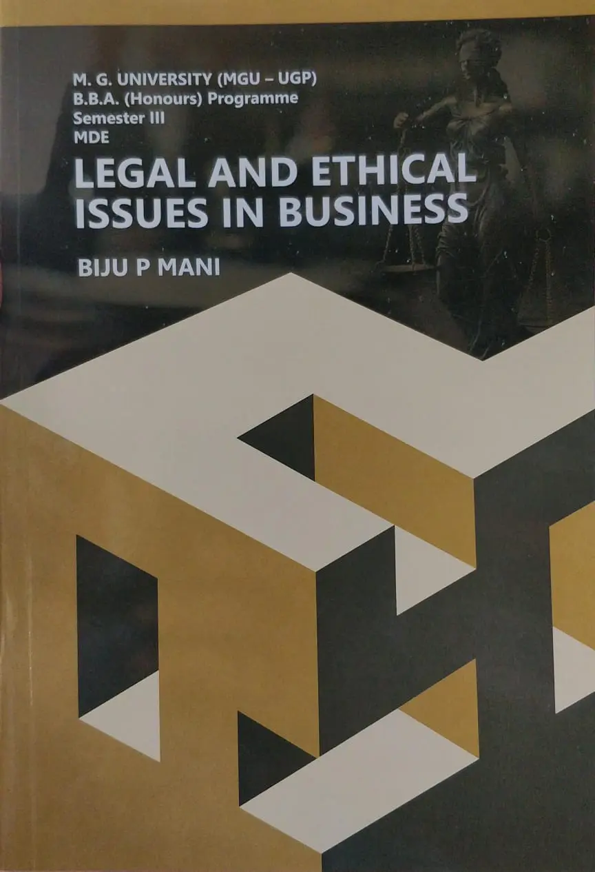 Legal and Ethical Issues in Business | BBA (Honours) | Semester III | Biju P Mani