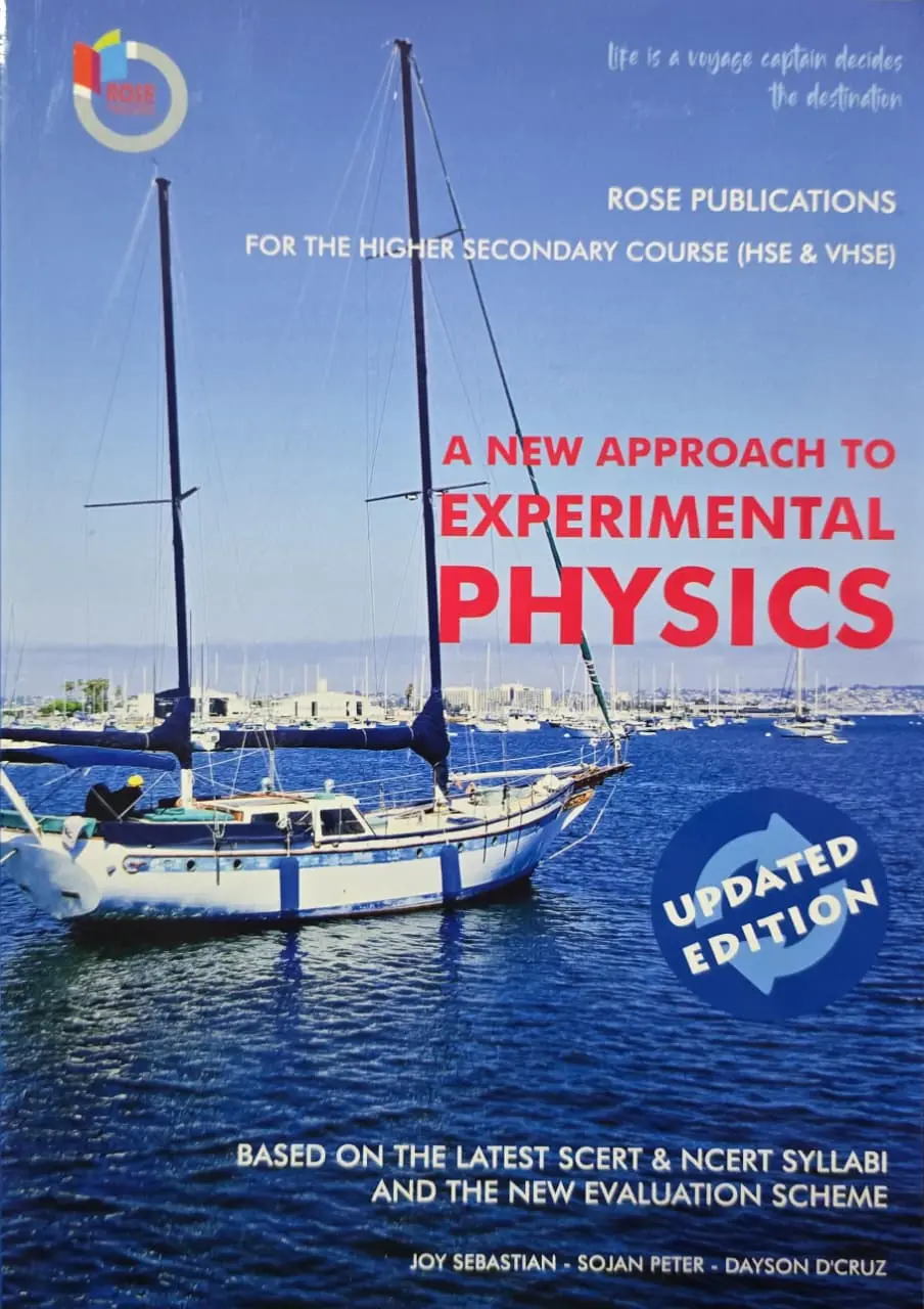 A new approach to Experimental Physics | SCERT & NCERT | for Higher Secondary Course (HSE & VHSE)