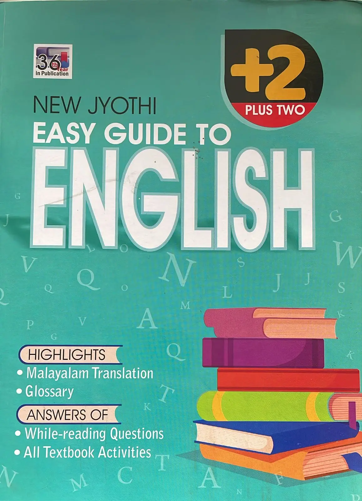 Plus One Easy Guide to English (HSE/VHSE/CBSE/Open School) for +1 Students | Latest Edition | New Jyothi - New