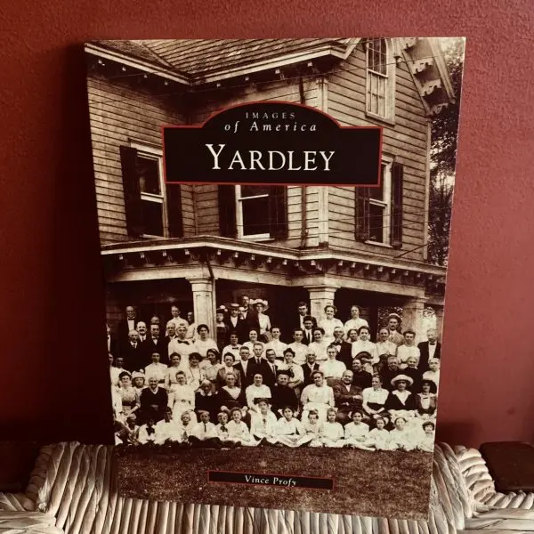 Yardley (Images of America) by Vince Profy