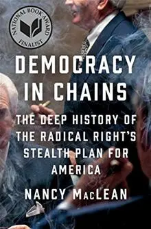 Democracy in Chains by MacLean, Nancy