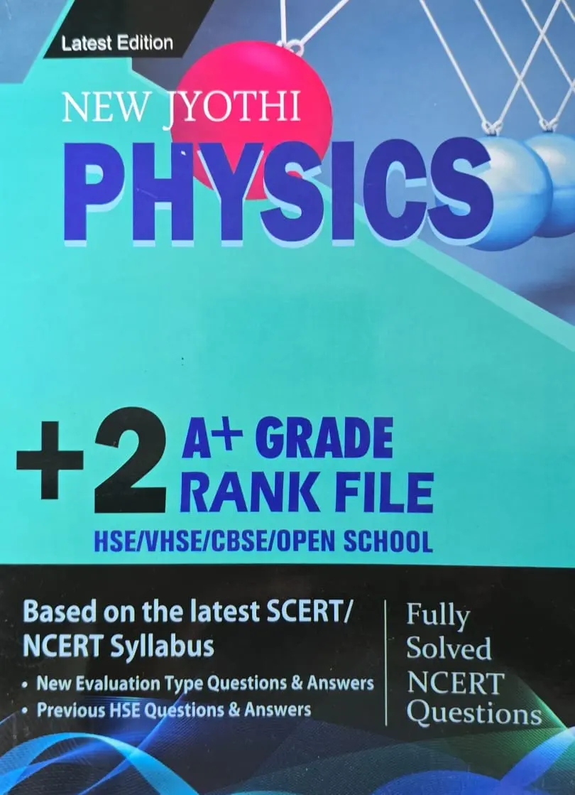 NEW JYOTHY PLUS TWO PHYSICS A + GRADE RANK FILE 2025-26