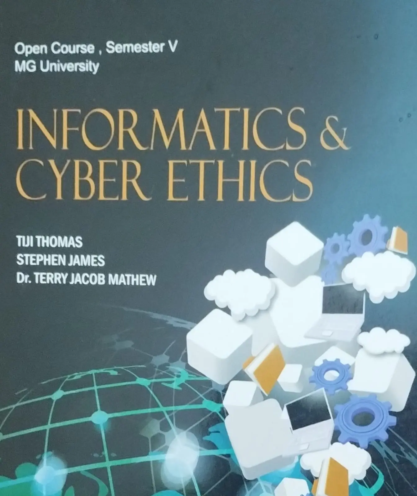 INFORMATICS & CYBER ETHICS | OPE COURSE SEMESTER 5 | MG UNIVERSITY