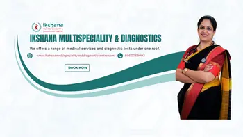 Ikshana Multispeciality and Diagnostic 