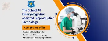School Of Embryology and Assisted Reproductive Technology