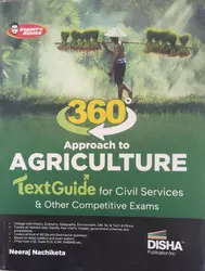 360 degree Approach to Agriculture Text Guide for Civil Services & other Competitive Exams