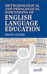 Methodological And Pedagogical Dimensions Of English Language Education - For B.Ed 