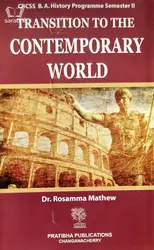 Transition To The Contemporary World - For C.B.C.S.S B.A History Programme- 2nd Semester