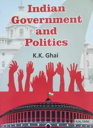 Indian Government And Politics - K K Ghai