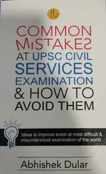 Common Mistakes At UPSC Civil Services Examination & How to Avoid Them