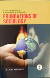 Foundations Of Sociology  B.A sociology  semester 2  M.g university